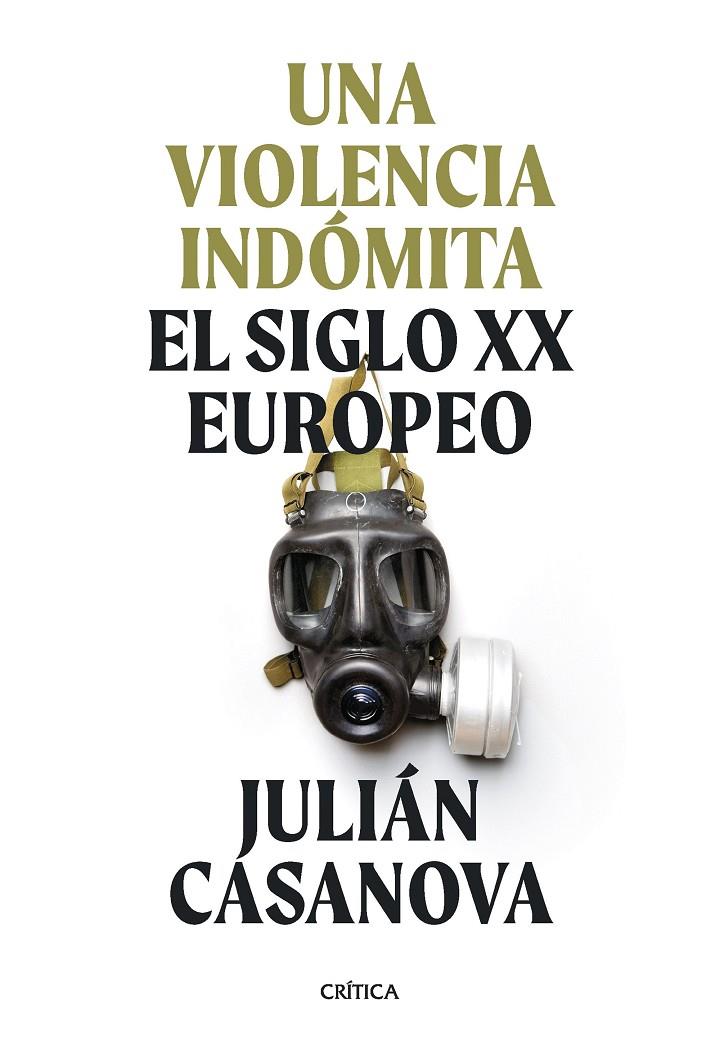 Una violencia indómita | 9788491994411 | Casanova, Julián