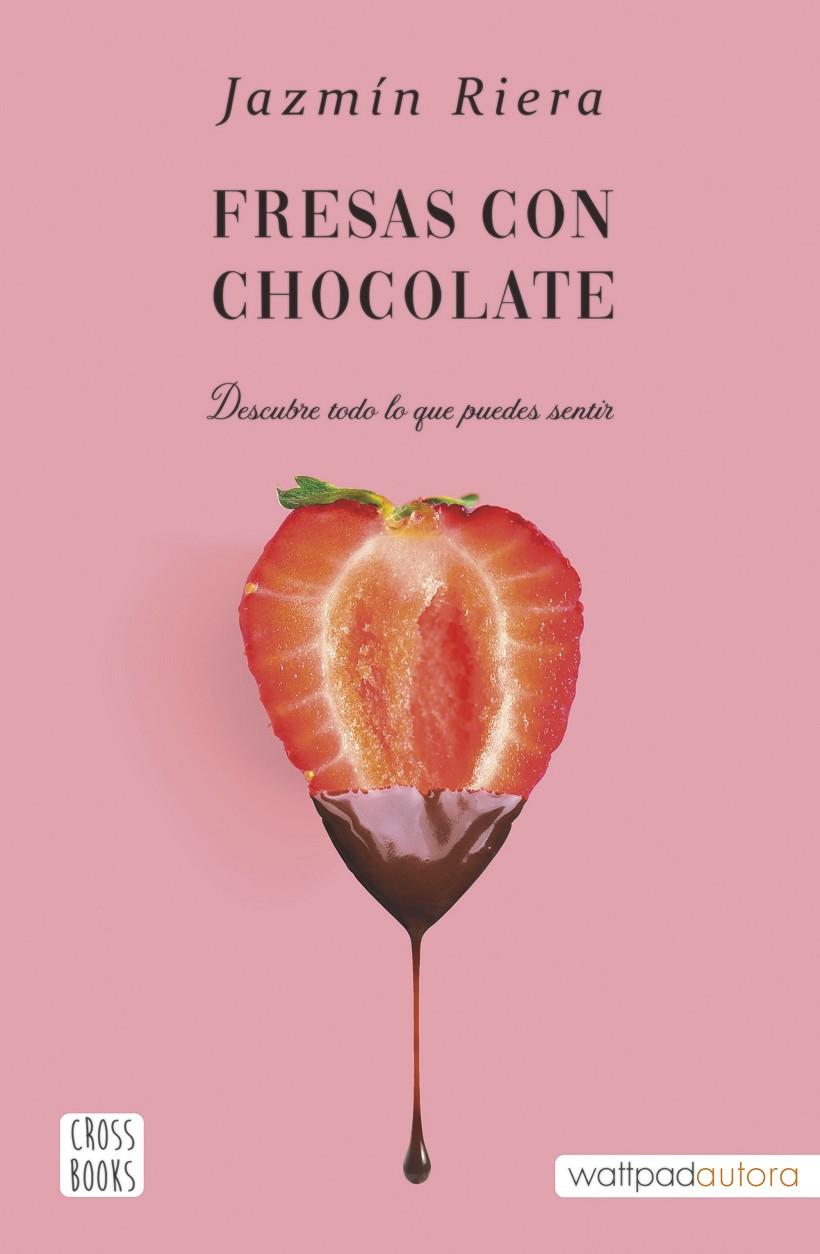 Fresas con chocolate | 9788408251002 | Riera, Jazmín