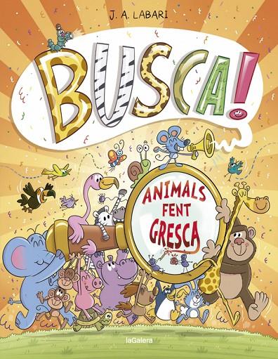 Busca! Animals fent gresca | 9788424666293 | Labari, Jose