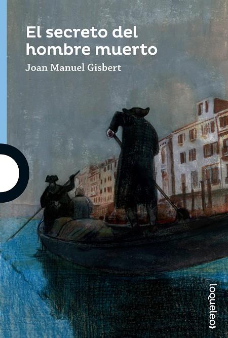 SECRETO DEL HOMBRE MUERTO, EL | 9788491221326 | GISBERT, JOAN MANUEL