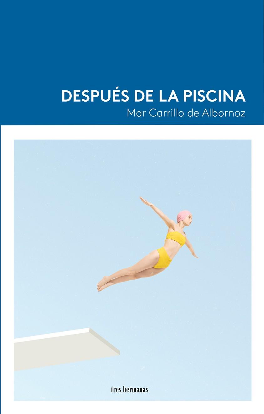 Después de la piscina | 9788419243515 | Carrillo de Albornoz, Mar