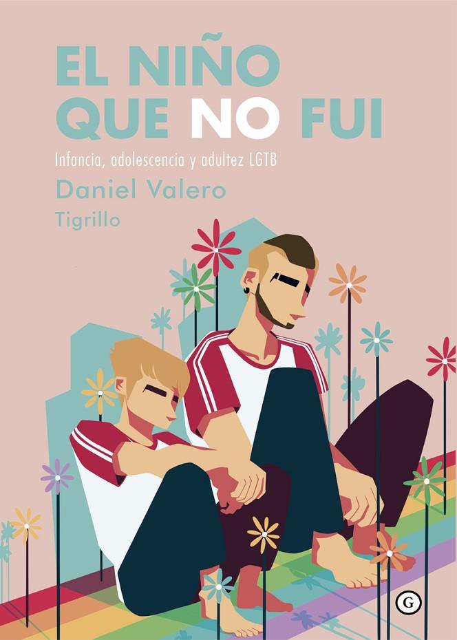 El niño que no fui | 9788418501609 | Valero, Daniel