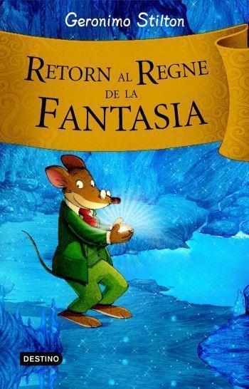 Retorn al regne de la fantasia | 9788492790203 | Stilton, Geronimo