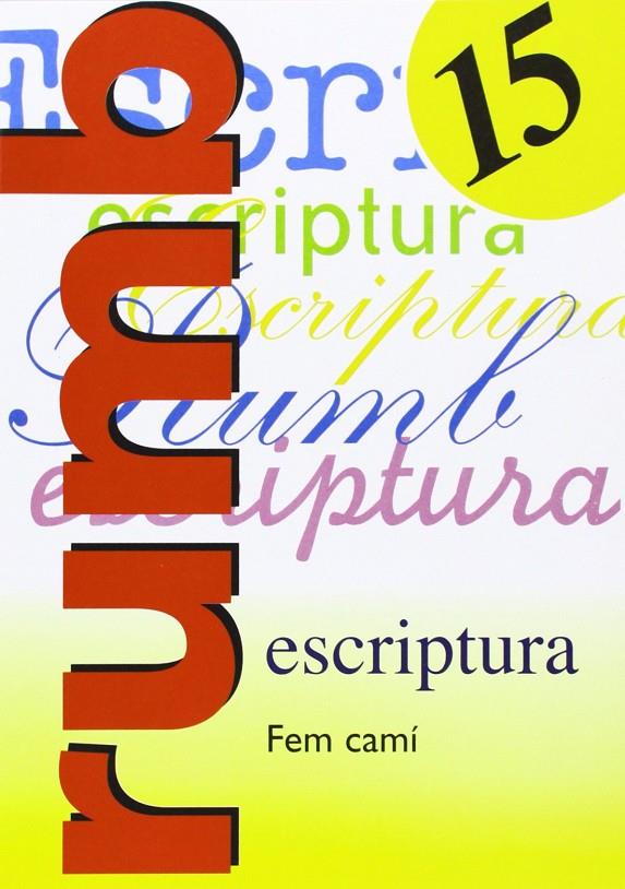 Escriptura Rumb 2000. T.15. Fem camí | 9788486545239 | Martí Fuster, Rosa Maria / Nadal, J.