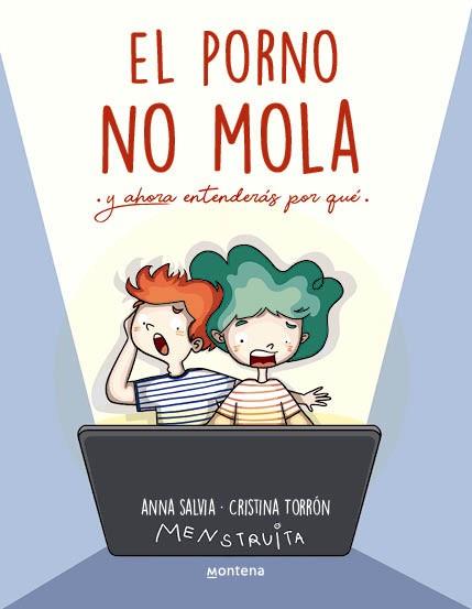 El porno NO mola | 9788419746856 | Torrón (Menstruita), Cristina / Salvia, Anna