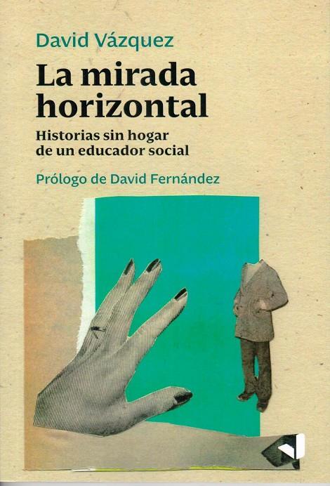 La mirada horizontal | 9788412294675 | Vàzquez Villamor, David