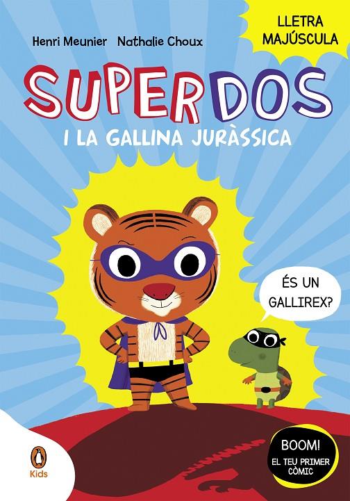 SuperDos i la gallina juràssica (SuperDos 1) | 9788418817984 | Meunier, Henri