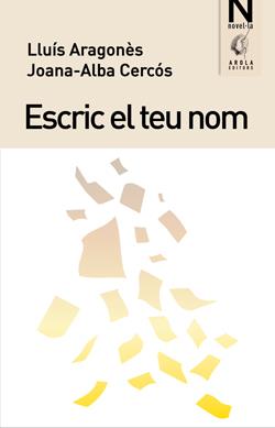 ESCRIC EL TEU NOM | 9788412825855 | LLUÍS ARAGONÈS