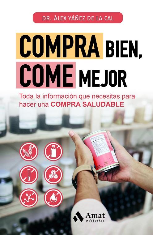 Compra bien, come mejor | 9788419870407 | Yáñez de la Cal, Àlex