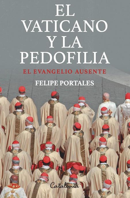 El Vaticano y la pedofilia | 9788418354922 | Portales, Felipe