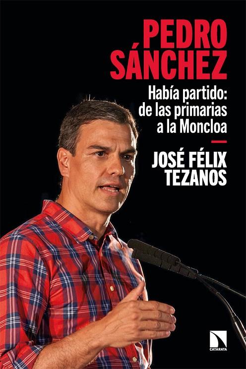 Pedro Sánchez | 9788413524702 | Félix Tezanos, José