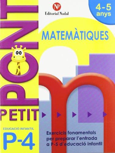 Petit pont p4, matemàtiques, educació infantil | 9788478875443 | NADAL, ROSA M.