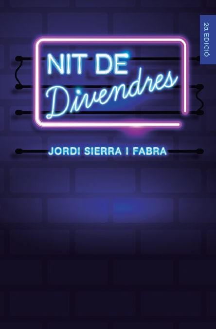 NIT DE DIVENDRES | 9788416666355 | Sierra I Fabra, Jordi