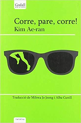 Corre,pare, corre! | 9788494509476 | Kim, Ae-ran