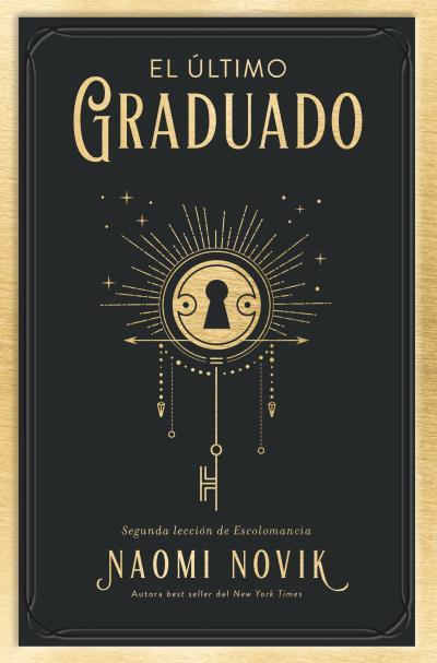 El último graduado | 9788419130242 | Novik, Naomi