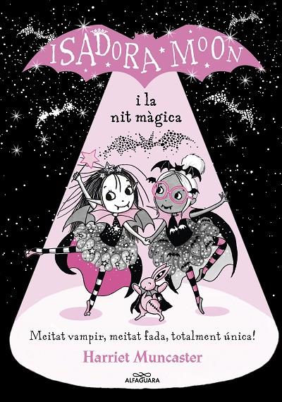 La Isadora Moon i la nit màgica (Grans històries de la Isadora Moon 2) | 9788420452388 | Muncaster, Harriet