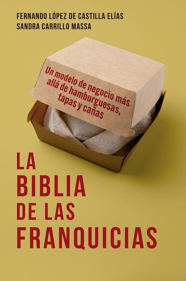 La biblia de las franquicias | 9788498755572 | López de Castilla Elías, Fernando / Carrillo Massa, Sandra