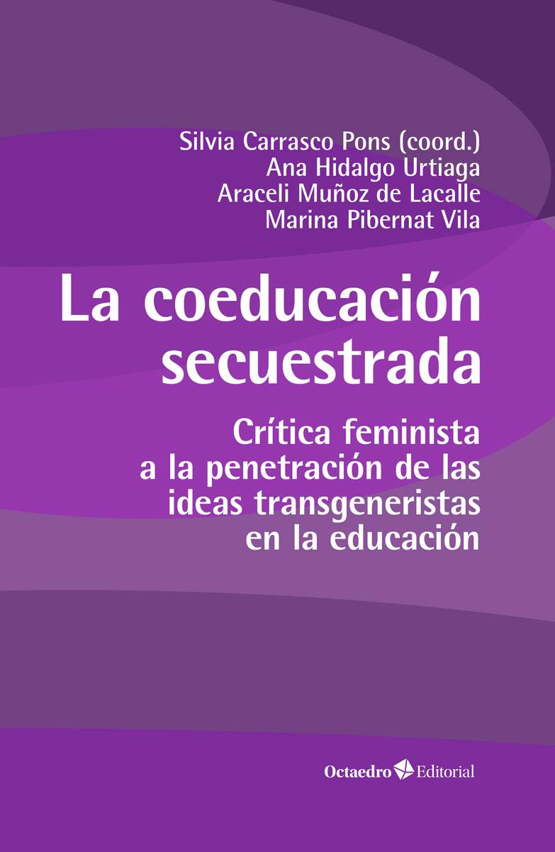 La coeducación secuestrada | 9788419506290 | Carrasco Pons, Sílvia / Hidalgo Urtiaga, Ana / Muñoz Lacalle, Araceli / Pibernat Vila, Marina