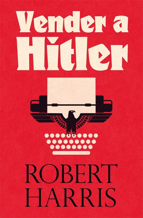 Vender a Hitler | 9788417645090 | Harris, Robert