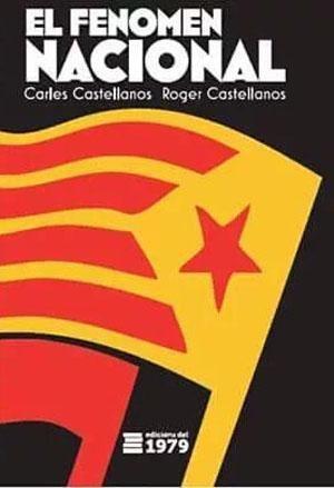 FENOMEN NACIONAL, EL (2ªed) | 9788412325591 | CARLES CASTELLANOS/ROGER CASTELLANOS