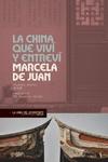 La China que viví y entreví | 9788417594855 | de Juan, Marcela