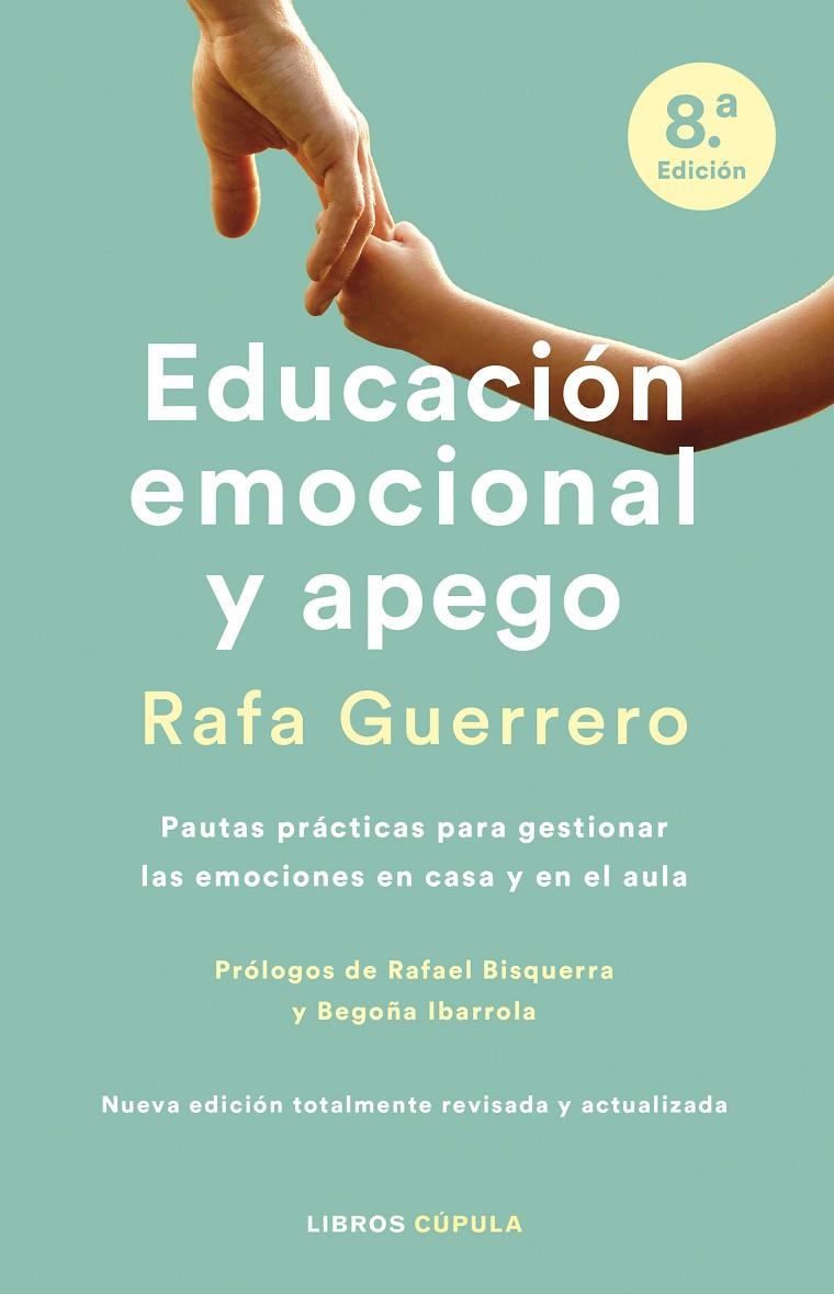 Educación emocional y apego. Edición actualizada | 9788448036645 | Guerrero, Rafa