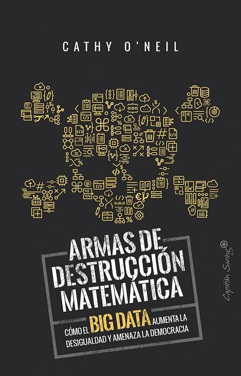 Armas de detrucción matemática | 9788494740848 | O'Neil, Cathy