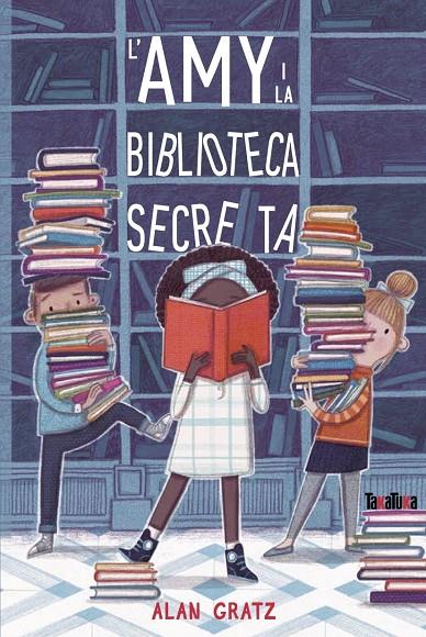 L'Amy i la biblioteca secreta | 9788417383961 | Gratz, Alan