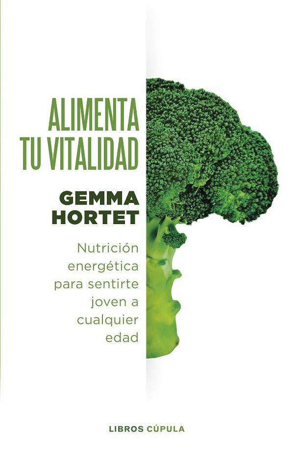 Alimenta tu vitalidad | 9788448037376 | Hortet, Gemma