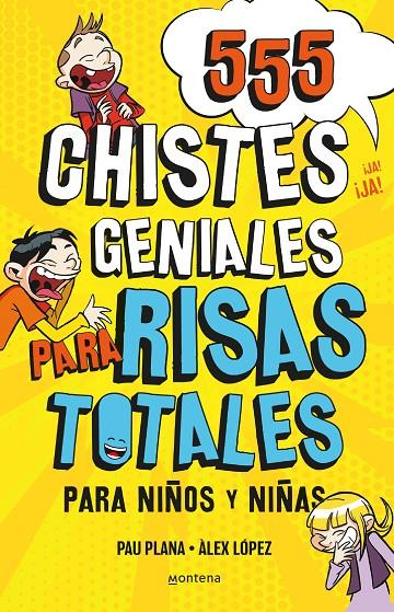 555 chistes geniales para risas totales | 9788418594229 | Plana, Pau / López, Àlex