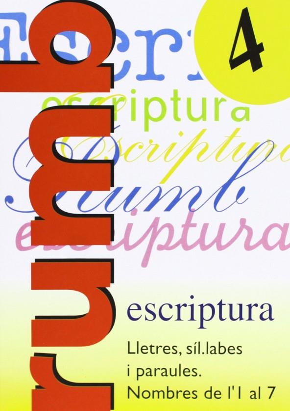 Escriptura Rumb 2000.T.4.Lletres, síl labes i paraules, nombres de | 9788486545130 | Martí Fuster, Rosa Maria / Nadal, J.