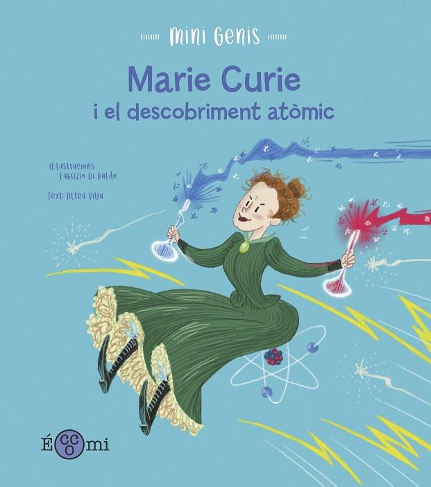 Marie Curie i el descobriment atòmic | 9788419262158 | Villa, Altea