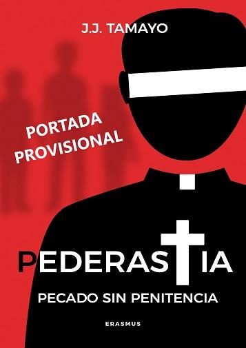 PEDERASTIA | 9788415462934 | TAMAYO, JUAN JOSE