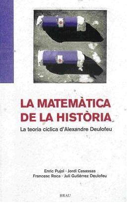 La matemática de la història | 9788495946508 | Pujol Casademont, Enric / Roca Rosell, Francesc