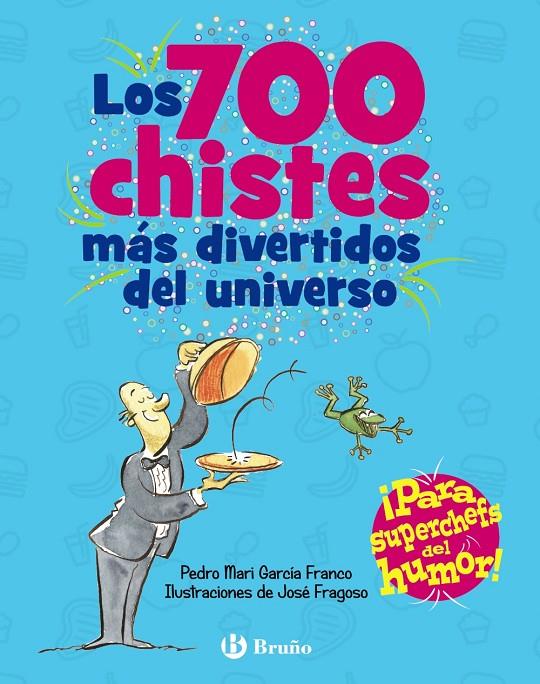 Los 700 chistes más divertidos del universo | 9788469664476 | García Franco, Pedro María