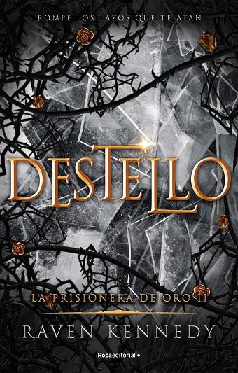 Destello (La prisionera de oro 2) | 9788419283672 | Kennedy, Raven