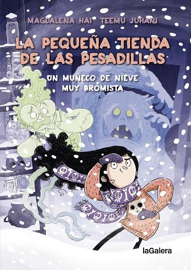 La pequeña tienda de las pesadillas 3. Un muñeco de nieve muy bromista | 9788424673956 | HALONEN, ANNE-MARI MAGDALENA