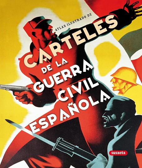 Carteles de la Guerra Civil Española | 9788467704136 | De Andrés Sanz, Jesús