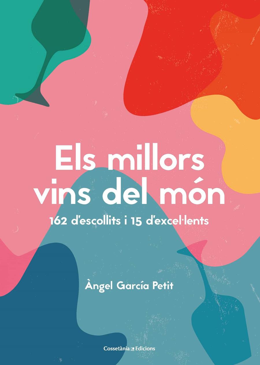 Els millors vins del món | 9788490349823 | García Petit, Àngel