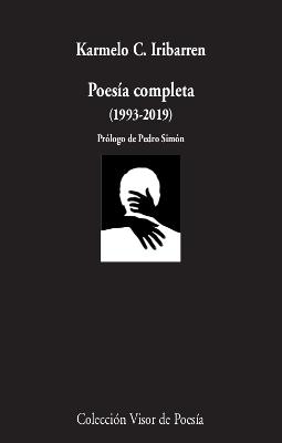 Poesía completa (1993-2019) | 9788498954111 | Iribarren, Karmelo C.