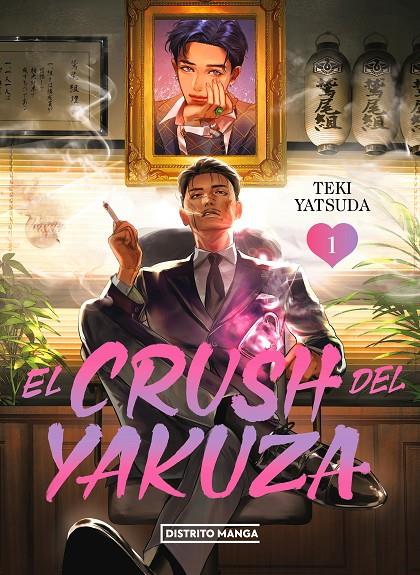 El crush del yakuza 1 | 9788419686459 | TEKI YATSUDA