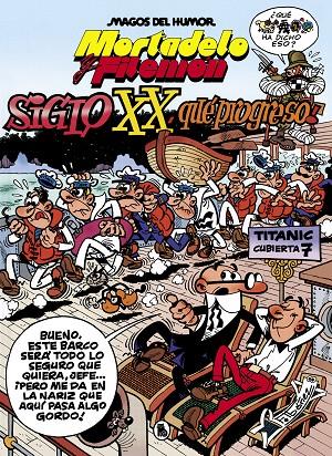 Mortadelo y Filemón. El siglo XX, ¡qué progreso! (Magos del Humor 81) | 9788402427380 | Ibáñez, Francisco