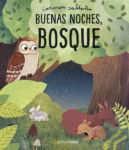 Buenas noches, bosque | 9788408218340 | Saldaña, Carmen