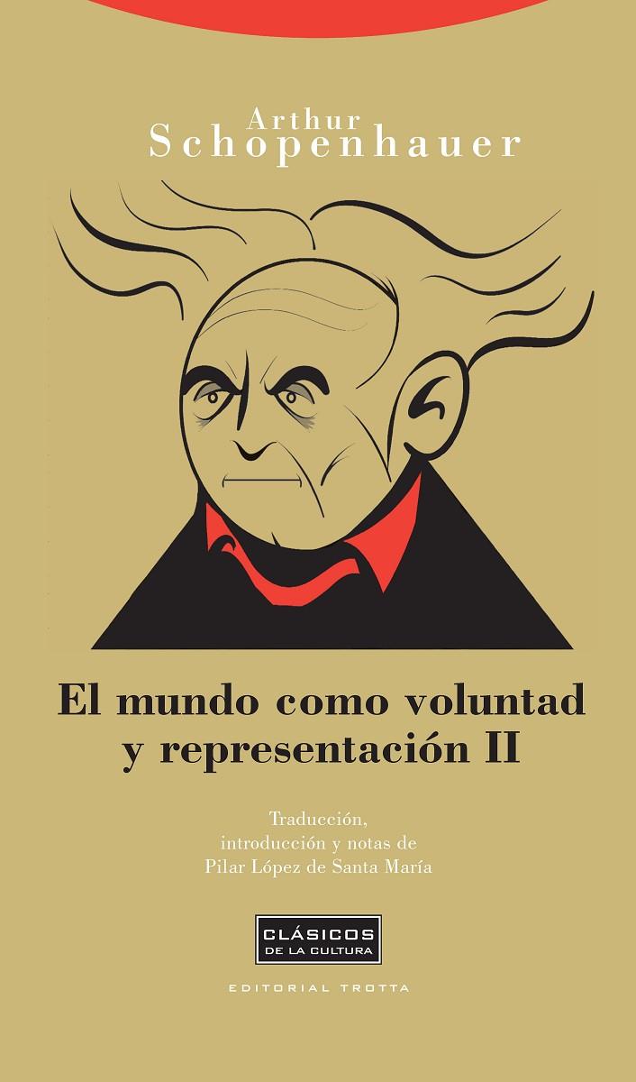 El mundo como voluntad y representación II | 9788498790795 | Schopenhauer, Arthur