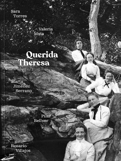 Querida Theresa | 9788409435272 | Mata Mata, Valeria / Villajos Villajos, Rosario / Bellver Gallego, Pilar / Jiménez Serrano, Marta /