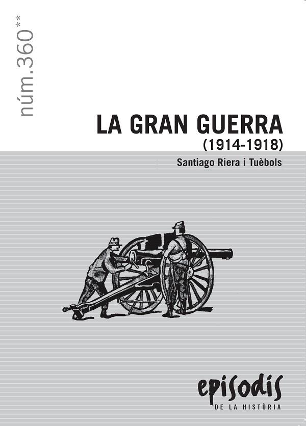 La Gran Guerra (1914-1918) | 9788423207954 | Riero i Tuèbols, Santiago