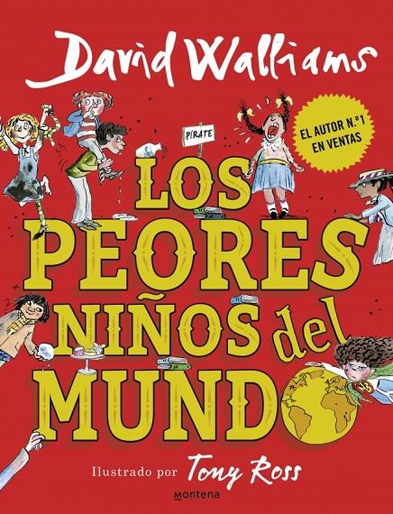 Los peores niños del mundo | 9788490437698 | Walliams, David