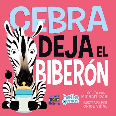 CEBRA DEJA EL BIBERÓN | 9788493324032 | DAHL, MICHAEL