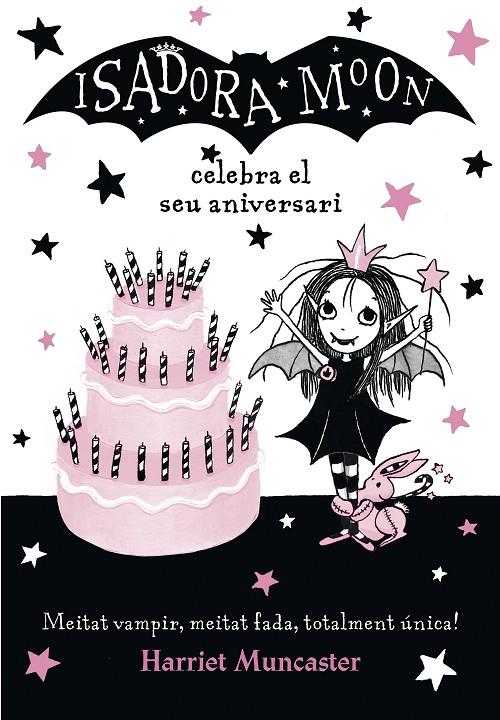 La Isadora Moon 3 - La Isadora Moon celebra el seu aniversari | 9788420486444 | Muncaster, Harriet