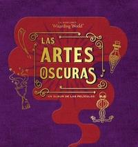 J.K. Rowling's Wizarding World: las artes Oscuras. Un álbum de las películas | 9788467930429 | Revenson, Jody